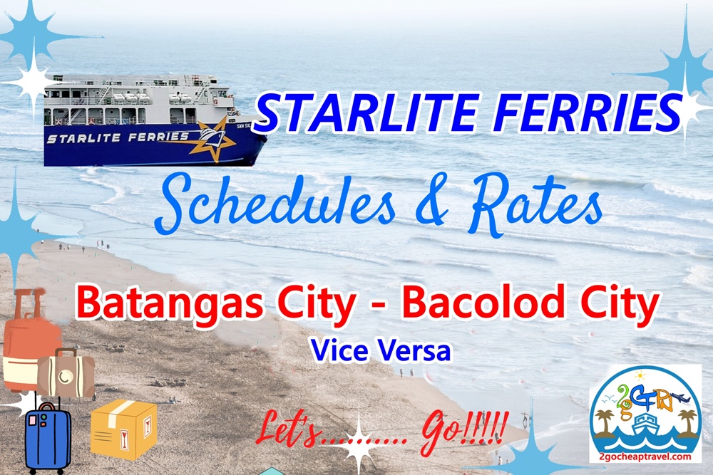 Batangas To Bacolod Ferry Schedule Of Starlite Ferries