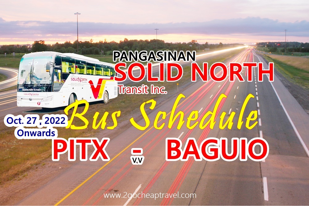 Pangasinan Solid North Schedule For PITX To Baguio